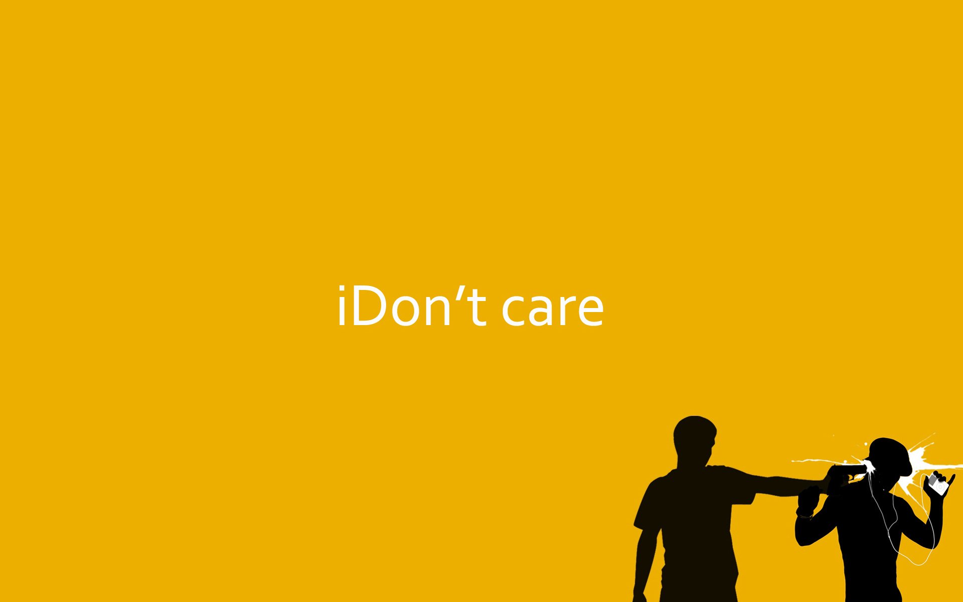 i don t care i do not care inscription apple ipod music gun