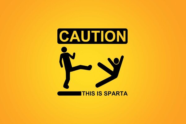 The inscription on a yellow background this is Sparta 