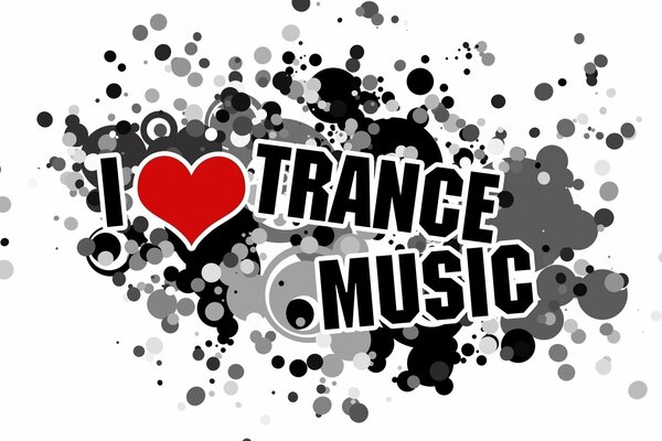 I love trance music