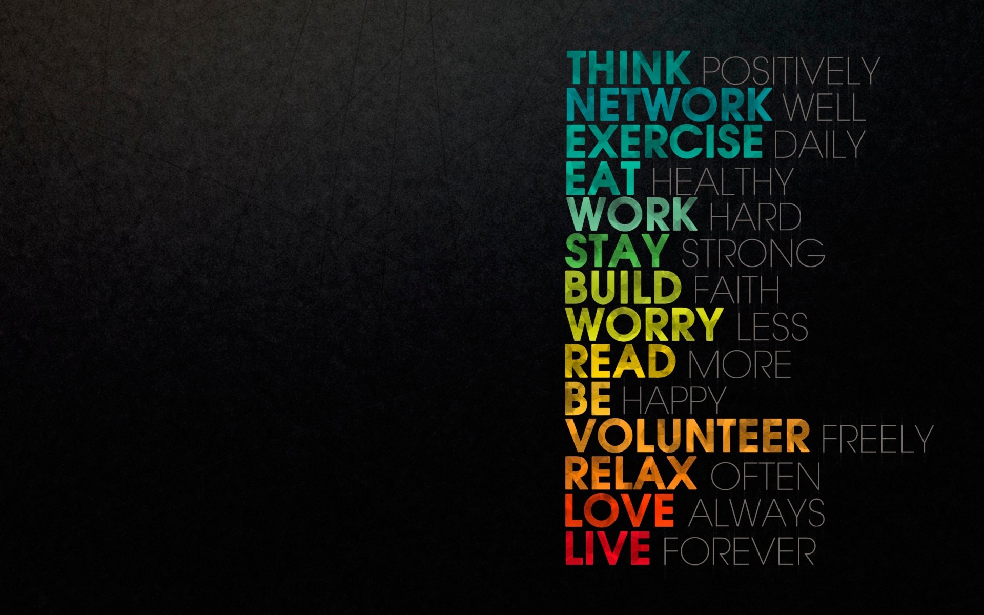 words text wallpaper think network exercise work stay build worry read be volunteer relax love live